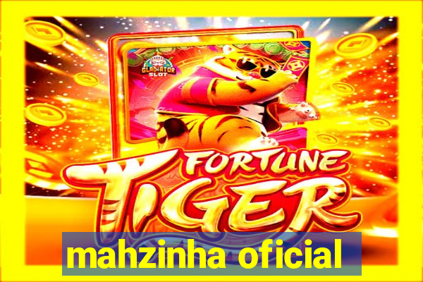 mahzinha oficial