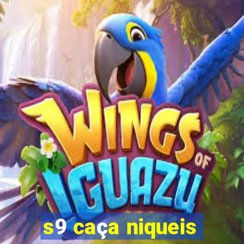 s9 caça niqueis