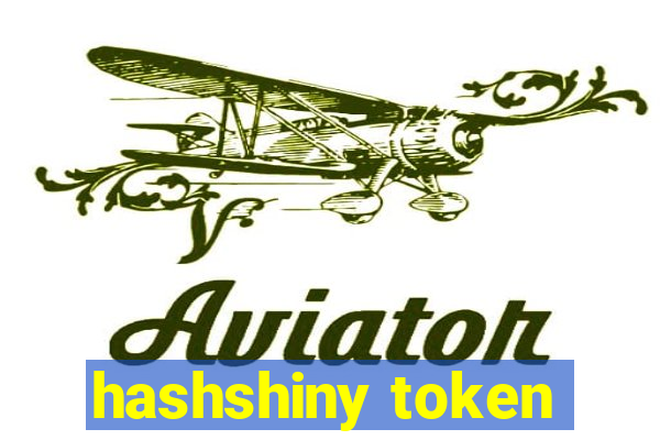 hashshiny token