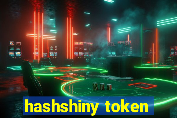 hashshiny token