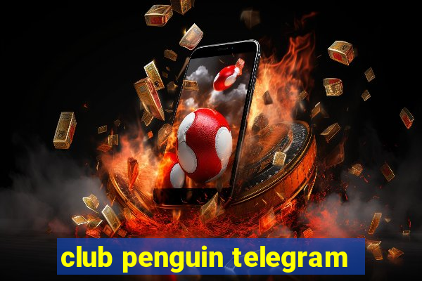 club penguin telegram