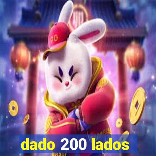 dado 200 lados