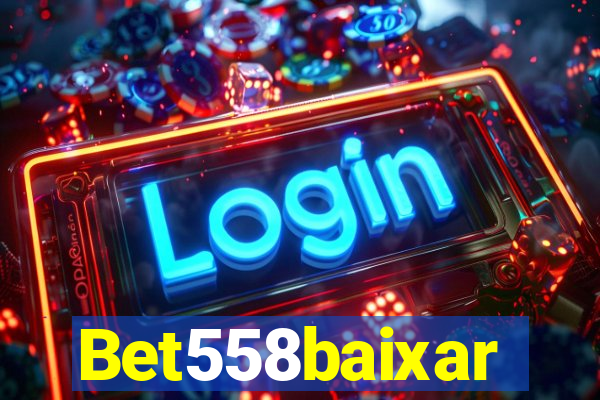 Bet558baixar