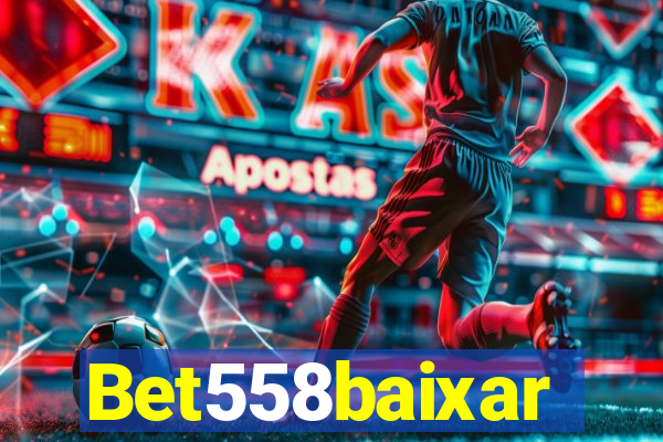 Bet558baixar