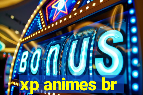 xp animes br