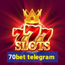 70bet telegram