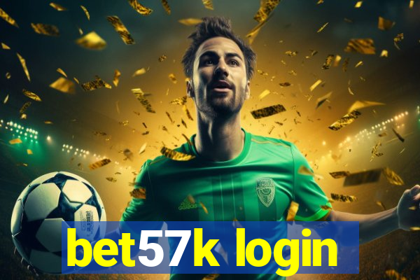 bet57k login