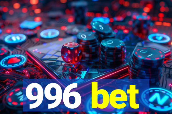 996 bet