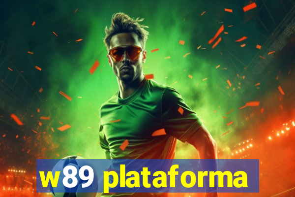 w89 plataforma