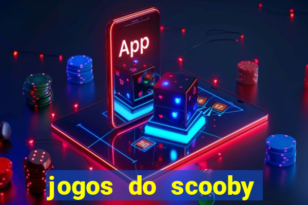 jogos do scooby doo adventure 1 2 3 4 5