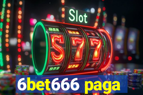 6bet666 paga