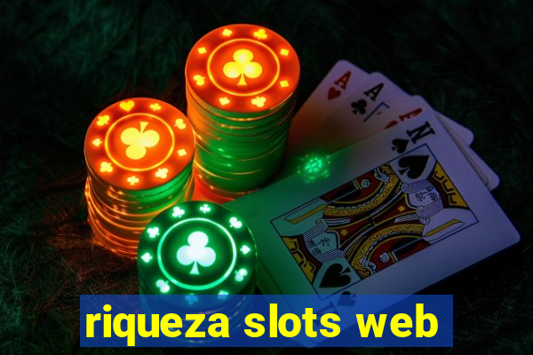 riqueza slots web