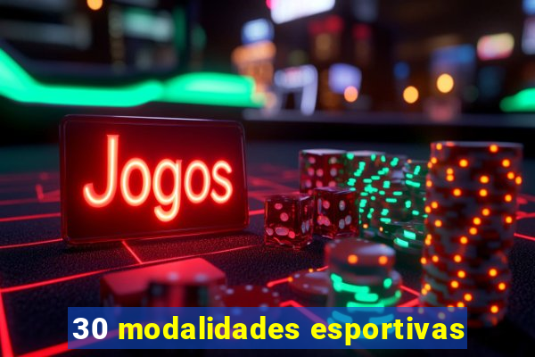 30 modalidades esportivas