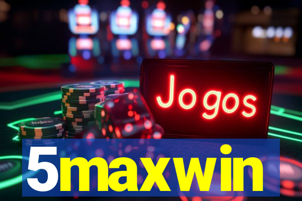 5maxwin