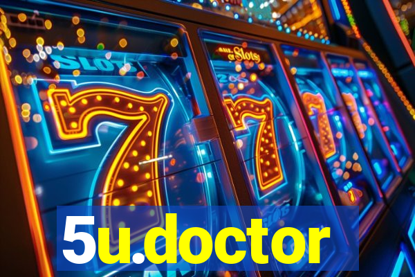 5u.doctor