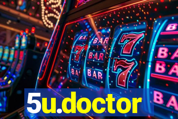 5u.doctor