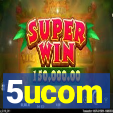 5ucom