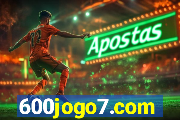 600jogo7.com