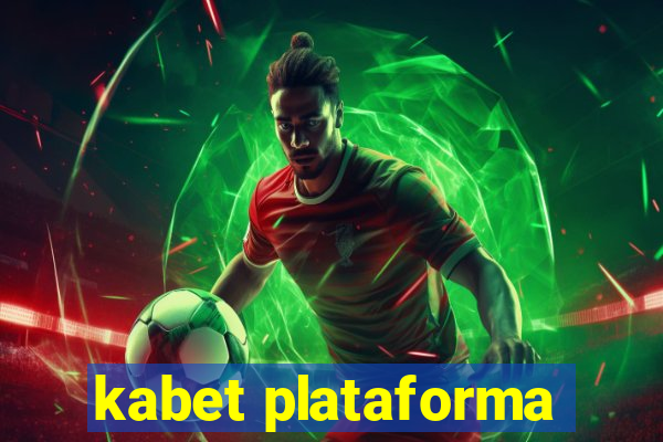 kabet plataforma