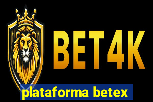 plataforma betex