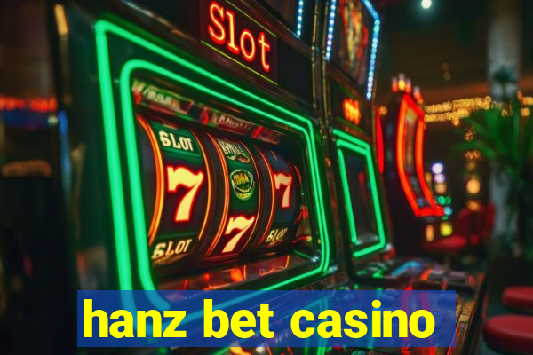 hanz bet casino