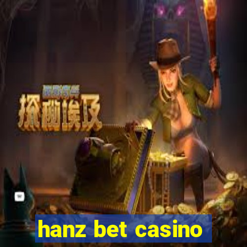 hanz bet casino