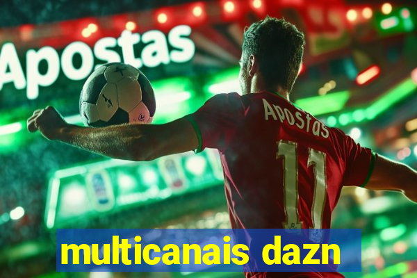 multicanais dazn