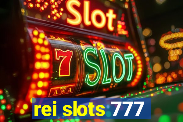 rei slots 777