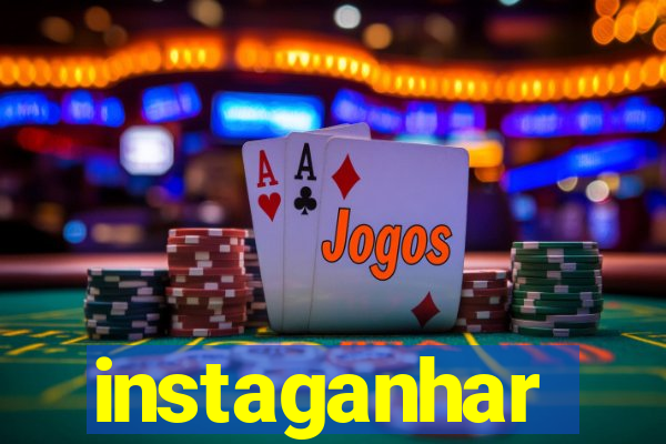 instaganhar