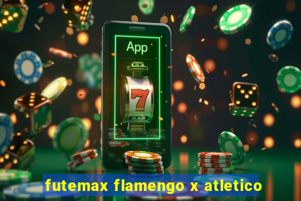 futemax flamengo x atletico