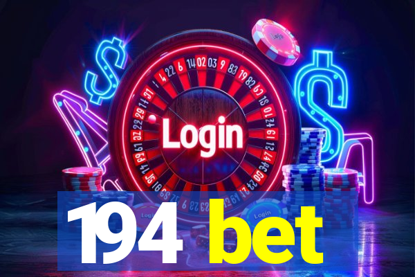 194 bet