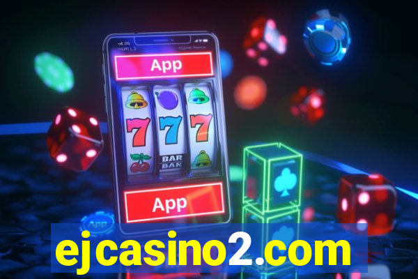 ejcasino2.com