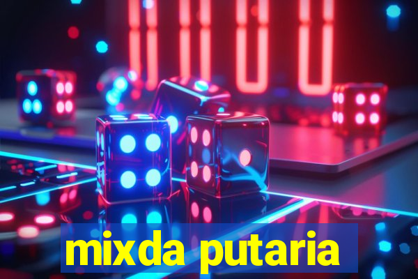 mixda putaria