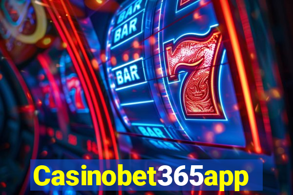 Casinobet365app