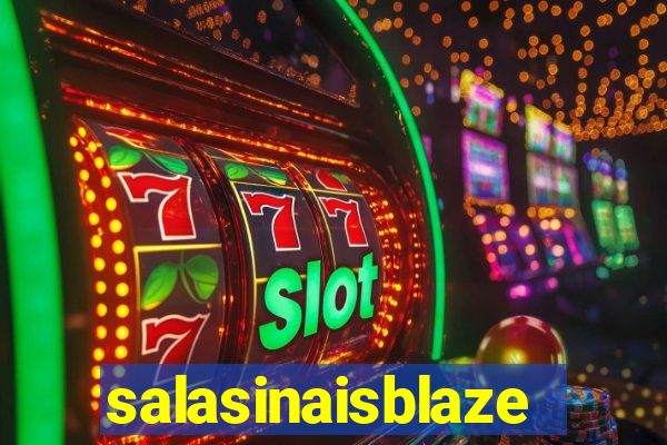 salasinaisblaze