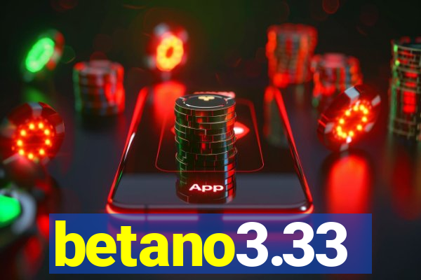 betano3.33