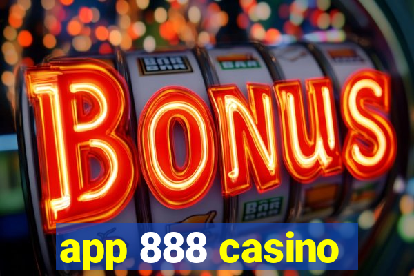 app 888 casino