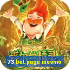 73 bet paga mesmo