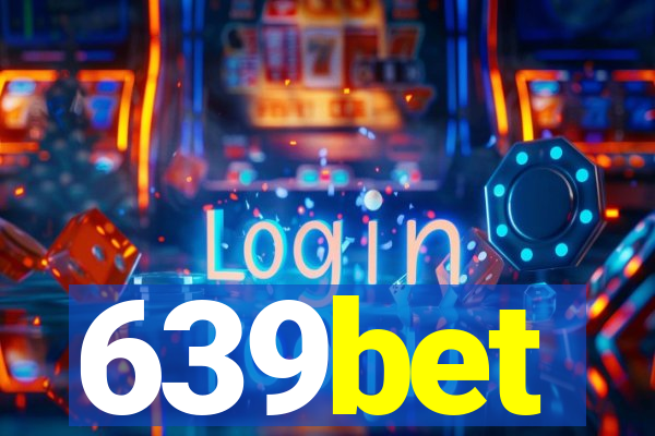 639bet