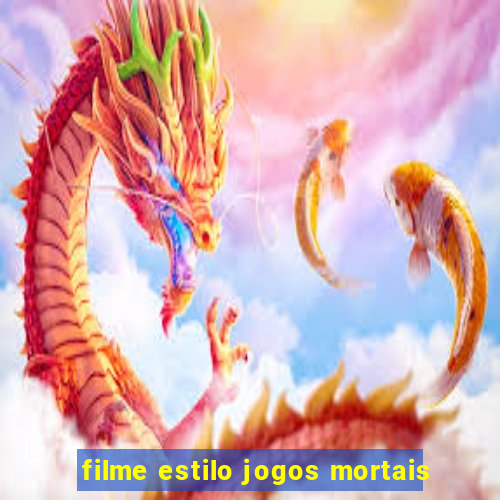 filme estilo jogos mortais