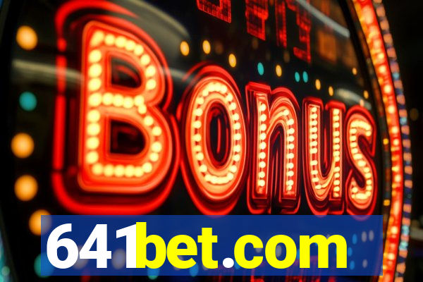 641bet.com