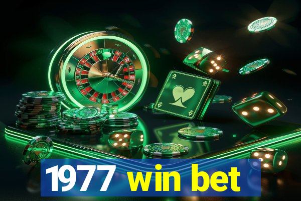 1977 win bet