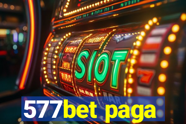 577bet paga