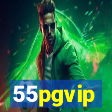 55pgvip