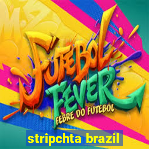 stripchta brazil