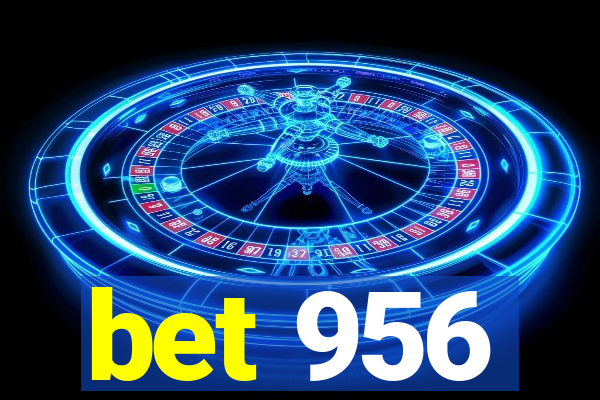 bet 956