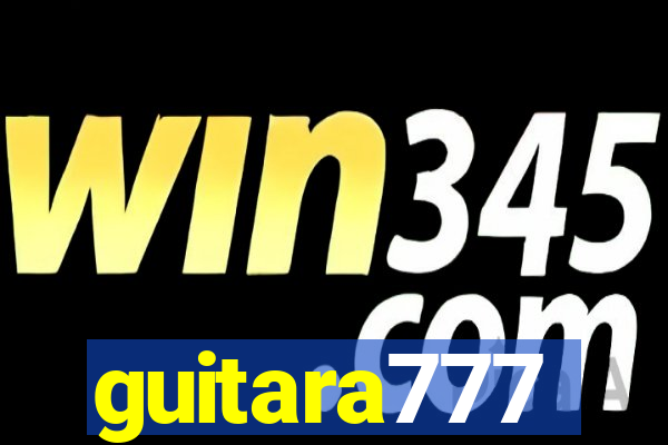 guitara777