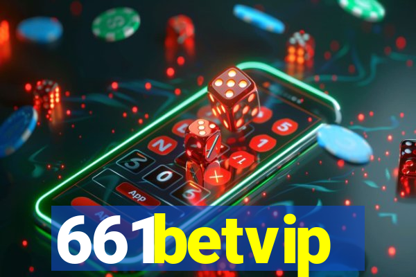 661betvip