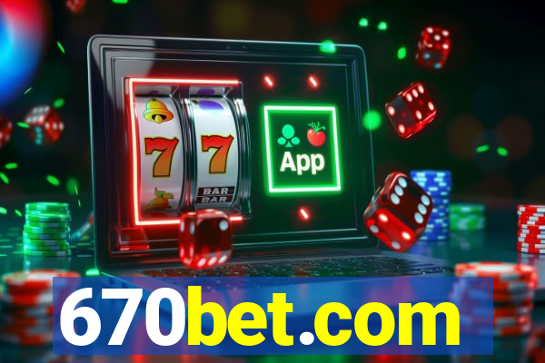 670bet.com