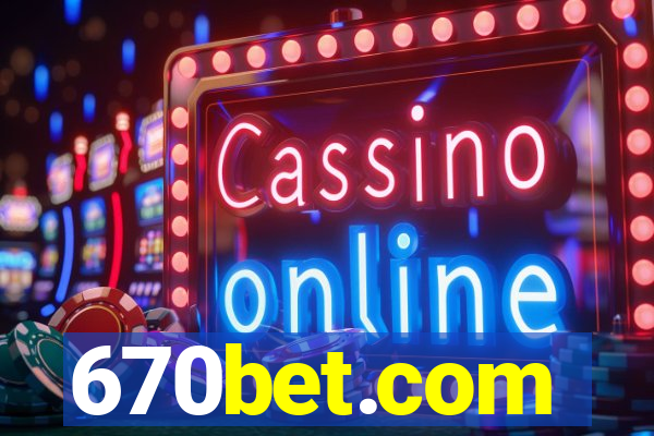 670bet.com